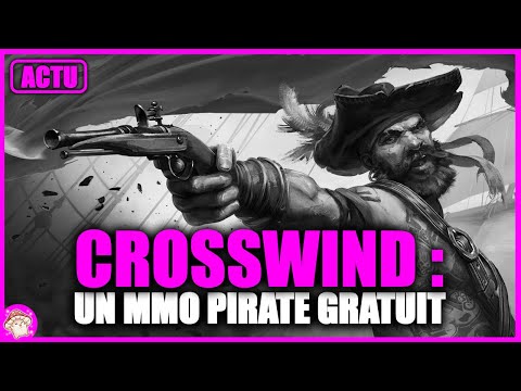 Crosswind : Ce jeu de SURVIE PIRATE va-t-il COULER Sea of Thieves ?! Review & aperçu de Gameplay FR