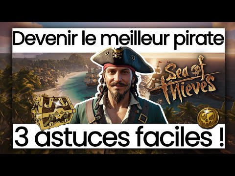 3 ASTUCES pour devenir le meilleur PIRATE dans Sea of Thieves ! EMISSAIRES/PVE/PVP | SoT 2024