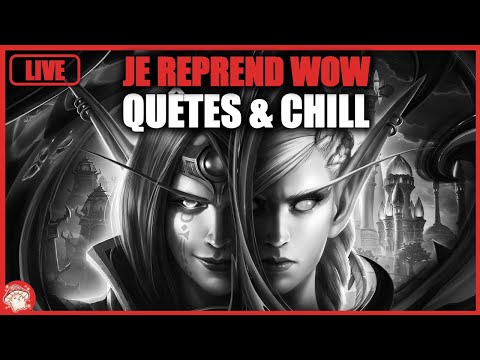 Je reprend WoW après 1 an sans jouer - On avance dans la campagne The War Within