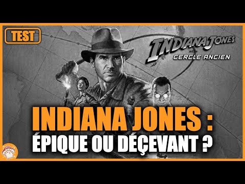 Indiana Jones et le Cercle Ancien : Chef-d'œuvre ou Déception ? Avis Complet (2024)