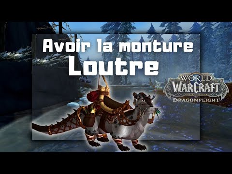 3 anneaux pour gouverner la LOUTRE : MONTURE wow dragonflight FACILE - Loutrèke de marchand ivoire