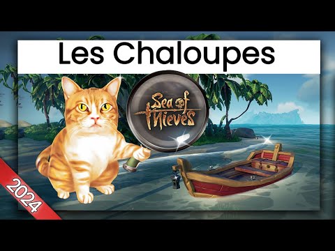 Les Chaloupes dans Sea of Thieves | Livrer ses trésors à Reaper's Hideout |Hommage à Universelle